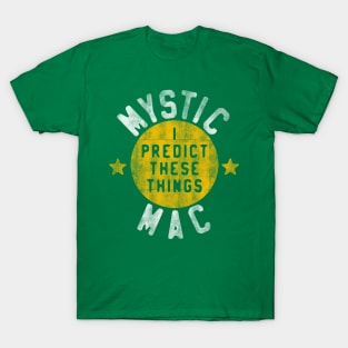 Mystic Mac T-Shirt